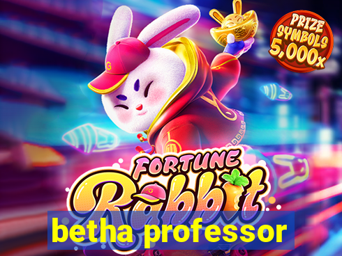 betha professor